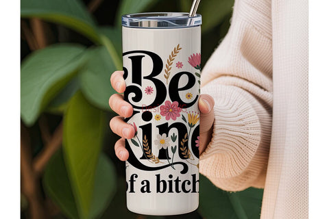 Be Kind Floral Tumbler Wrap PNG Sublimation DesignSVG 