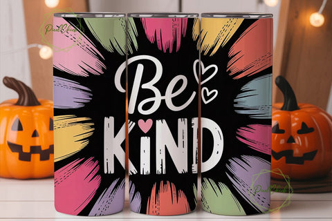 Be Kind Inspirational Tumbler Wrap Sublimation PixelChick 