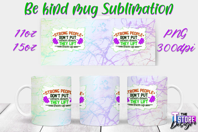 Be Kind Mug Quotes Sublimation | Coffee 11 Oz | 15 Oz Mug Sublimation Sublimation The T Store Design 