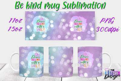 Be Kind Mug Quotes Sublimation | Coffee 11 Oz | 15 Oz Mug Sublimation Sublimation The T Store Design 