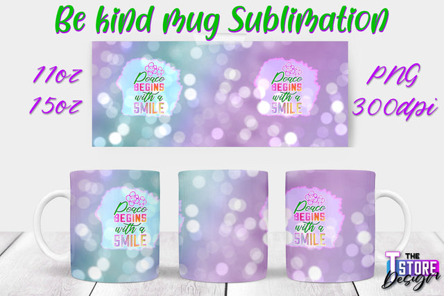 Be Kind Mug Quotes Sublimation | Coffee 11 Oz | 15 Oz Mug Sublimation Sublimation The T Store Design 