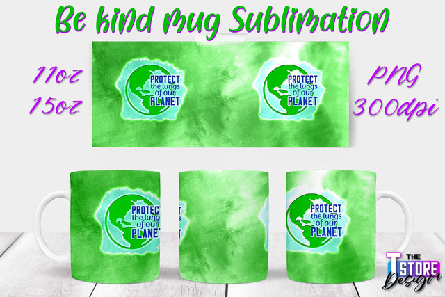 Be Kind Mug Quotes Sublimation | Coffee 11 Oz | 15 Oz Mug Sublimation Sublimation The T Store Design 
