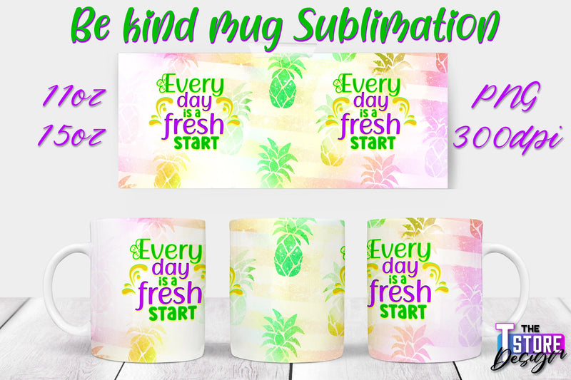 Be Kind Mug Quotes Sublimation | Coffee 11 Oz | 15 Oz Mug Sublimation Sublimation The T Store Design 