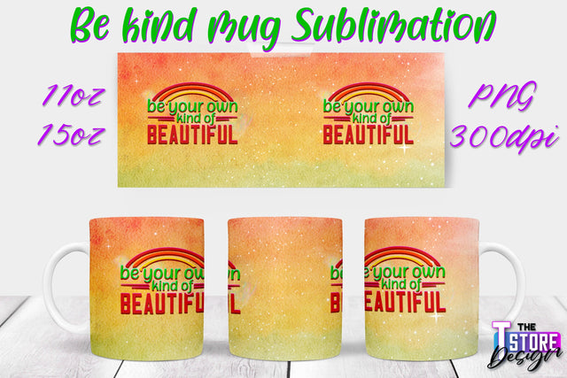 Be Kind Mug Quotes Sublimation | Coffee 11 Oz | 15 Oz Mug Sublimation Sublimation The T Store Design 