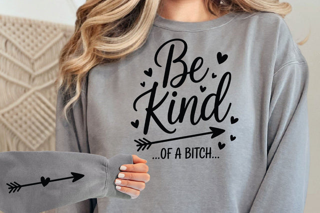 Be Kind Of A Bitchsvg, Be Kind Of A Bitch Bundle , Be Kind Of A Svg SVG DesignDestine 