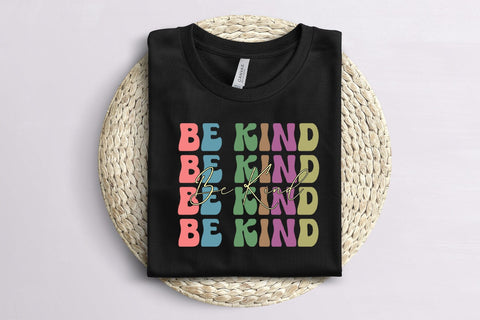 Be Kind PNG I Tshirt Quotes Sublimation Sublimation Happy Printables Club 