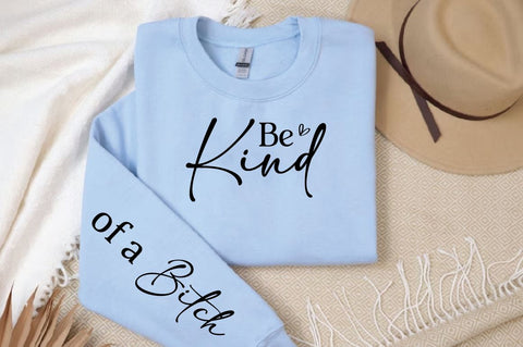 Be kind Sleeve SVG Design SVG Designangry 