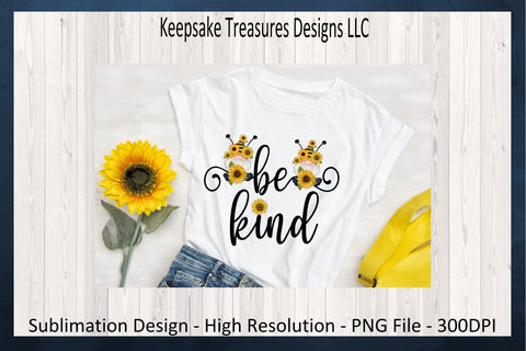 Be Kind Spring Sunflower Gnome, Bee Gnome, Sublimation PNG Design, Digital Download Sublimation Keepsake Treasures Designs LLC. 