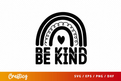 be kind Svg Design SVG Designangry 