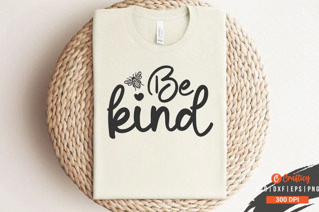 Be kind SVG Design SVG Designangry 