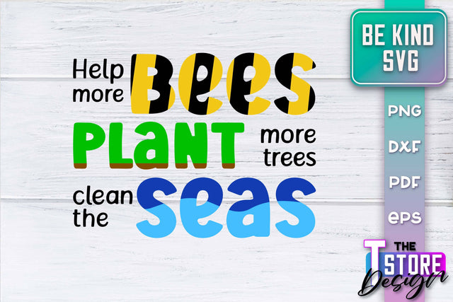 Be Kind SVG | Kindness Quotes SVG | Happy Design v.1 SVG The T Store Design 