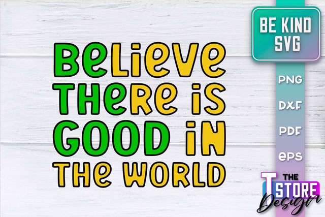 Be Kind SVG | Kindness Quotes SVG | Happy Design v.1 SVG The T Store Design 