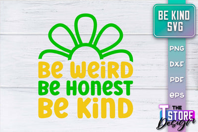 Be Kind SVG | Kindness Quotes SVG | Happy Design v.1 SVG The T Store Design 