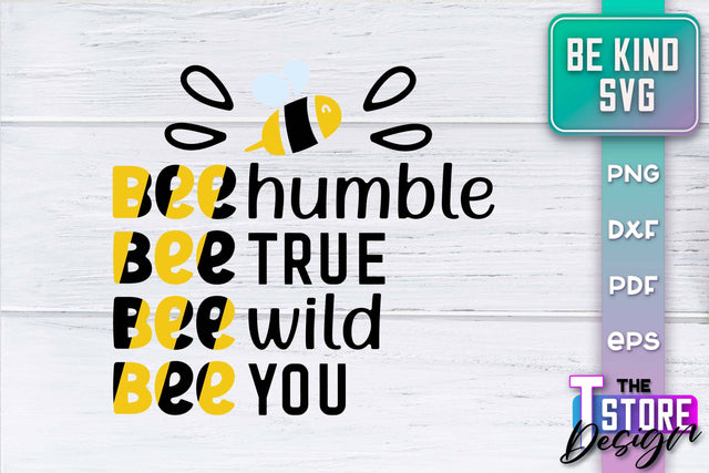 Be Kind SVG | Kindness Quotes SVG | Happy Design v.1 SVG The T Store Design 