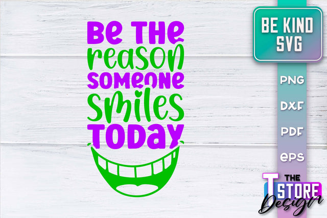 Be Kind SVG | Kindness Quotes SVG | Happy Design v.1 SVG The T Store Design 