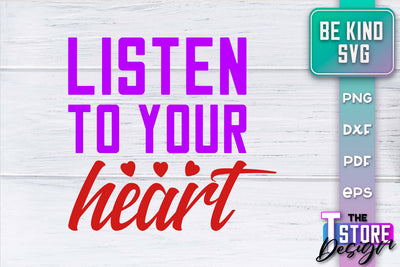 Be Kind SVG | Kindness Quotes SVG | Happy Design v.2 SVG The T Store Design 