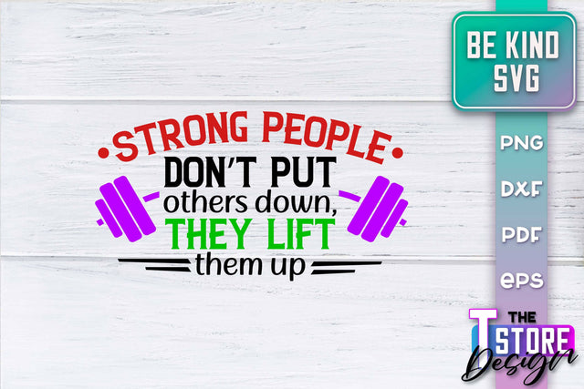 Be Kind SVG | Kindness Quotes SVG | Happy Design v.2 SVG The T Store Design 