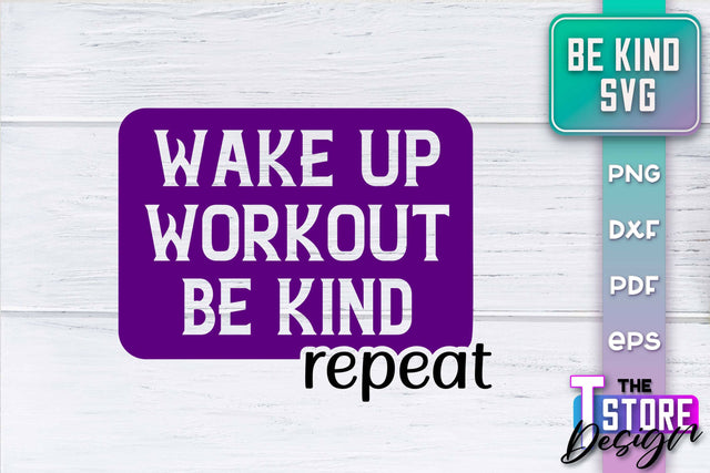 Be Kind SVG | Kindness Quotes SVG | Happy Design v.2 SVG The T Store Design 