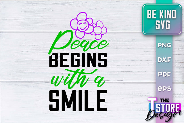 Be Kind SVG | Kindness Quotes SVG | Happy Design v.2 SVG The T Store Design 