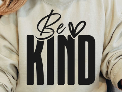 Be Kind SVG, Kindness Svg, Kind Quote Svg, Cute Saying Svg, Inspirational Svg, Positive Quote Svg, Motivational Svg, Teacher Svg SVG DesignDestine 