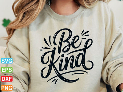 Be Kind SVG PNG, Kindness Svg, Kind Quote Svg SVG Creativeart88 