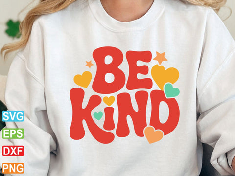Be Kind SVG PNG, Kindness Svg, Kind Quote Svg SVG Creativeart88 