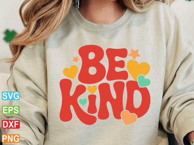 Be Kind SVG PNG, Kindness Svg, Kind Quote Svg SVG Creativeart88 