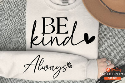 be kind SVG Sleeve Design SVG Designangry 
