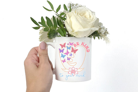 Be Kind to Your Mind, Positive Quote Sublimation Sublimation CraftLabSVG 