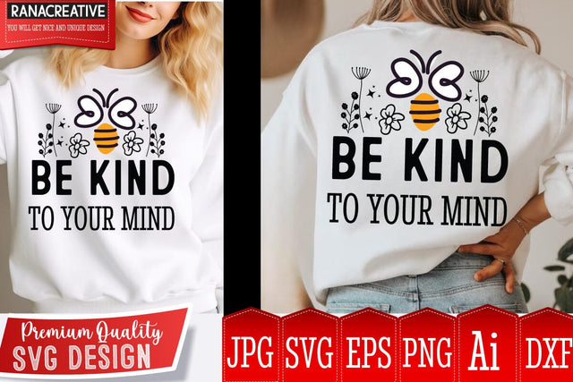 Be Kind to Your Mind SVG Design,Sarcastic Cut Files,Funny SVG bundle, sarcastic quotes svg,Sarcastic SVG Design,Funny Svg Design,Sarcastic Bundle SVG BlackCatsMedia 