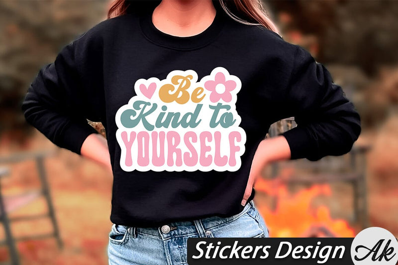 Be kind to yourself Stickers Design SVG akazaddesign 