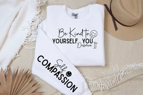 Be Kind to Yourself You Deserve It Sleeve SVG Design, Inspirational sleeve SVG, Motivational Sleeve SVG Design, Positive Sleeve SVG SVG Regulrcrative 