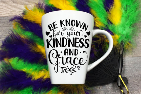 Be Known for Your Kindness and Grace SVG SVG CraftLabSVG 