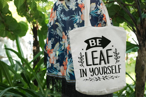 Be leaf in yourself SVG Design SVG Designangry 