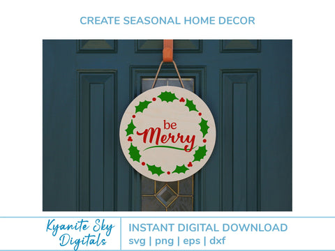 Be Merry Holly Wreath SVG Christmas vinyl cut file SVG Kyanite Sky Digitals 