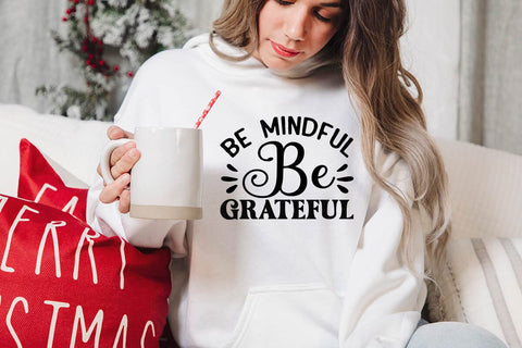 Be mindful be grateful SVG Angelina750 