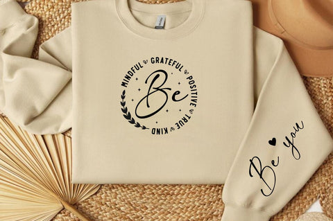Be mindful grateful positive true kind Sleeve Svg Design SVG Designangry 