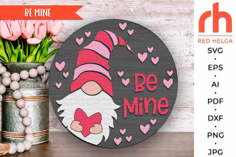 Be Mine Door Sign SVG, Valentine Gnome Hanger Cut File SVG RedHelgaArt 