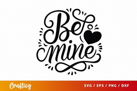 Be mine Mug SVG Design SVG Designangry 