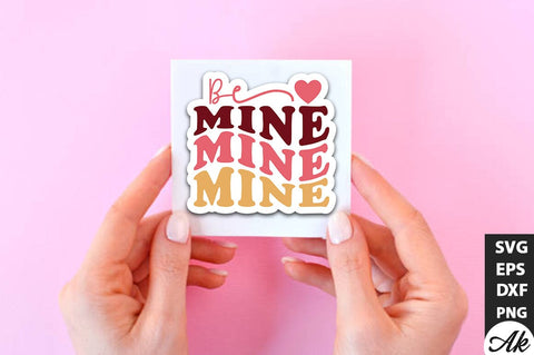 Be mine Retro Stickers Design SVG akazaddesign 