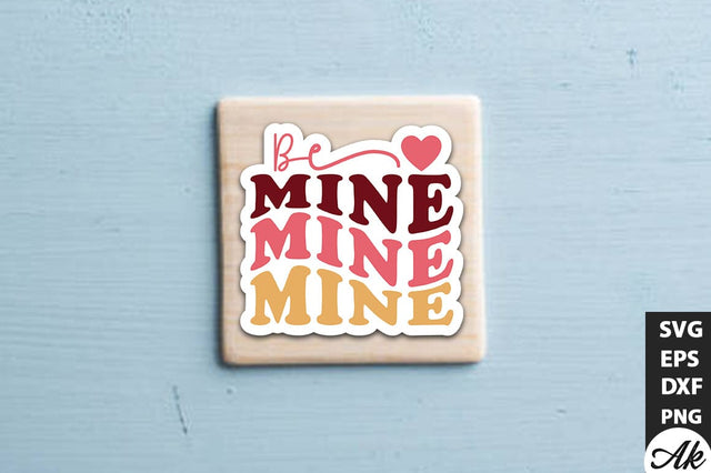 Be mine Retro Stickers Design SVG akazaddesign 
