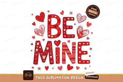 Be Mine Romantic Hearts Sublimation Png Sublimation Designangry 