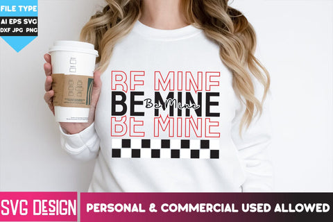 Be Mine SVG Cut File, Be Mine Valentine's Sublimation PNG, Happy Valentine's Day SVG ,Valentine SVG Bundle, Love SVG Bundle SVG BlackCatsMedia 