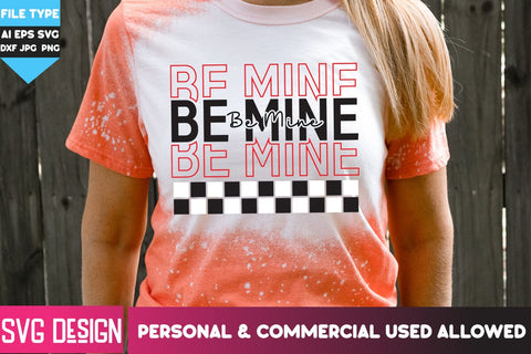 Be Mine SVG Cut File, Be Mine Valentine's Sublimation PNG, Happy Valentine's Day SVG ,Valentine SVG Bundle, Love SVG Bundle SVG BlackCatsMedia 