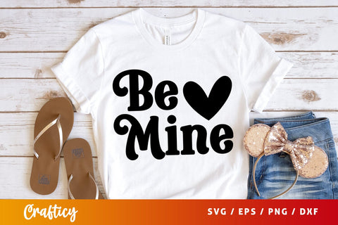 Be mine SVG Design SVG Designangry 