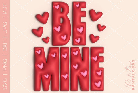 Be mine svg, happy valentines day svg, valentines design svg, valentines heart svg, valentines hearts svg, svg files for valentines, puff SVG Partypantaloons 