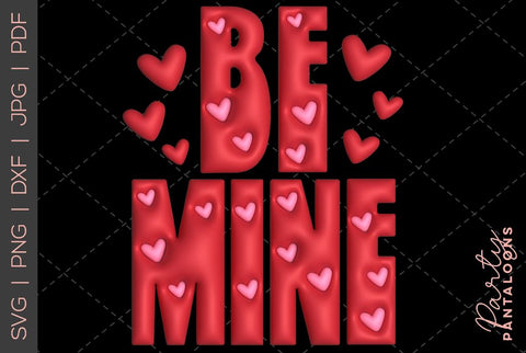Be mine svg, happy valentines day svg, valentines design svg, valentines heart svg, valentines hearts svg, svg files for valentines, puff SVG Partypantaloons 