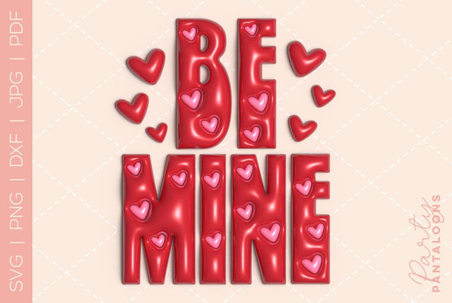 Be mine svg, happy valentines day svg, valentines design svg, valentines heart svg, valentines hearts svg, svg files for valentines, puff SVG Partypantaloons 