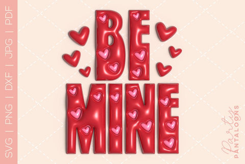 Be mine svg, happy valentines day svg, valentines design svg, valentines heart svg, valentines hearts svg, svg files for valentines, puff SVG Partypantaloons 