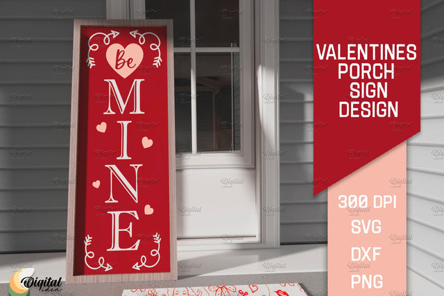Be Mine SVG. Valentines Porch Sign. Vertical Sign SVG SVG Evgenyia Guschina 